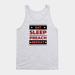 Eat Sleep Preach Repeat | Christian Tank Top